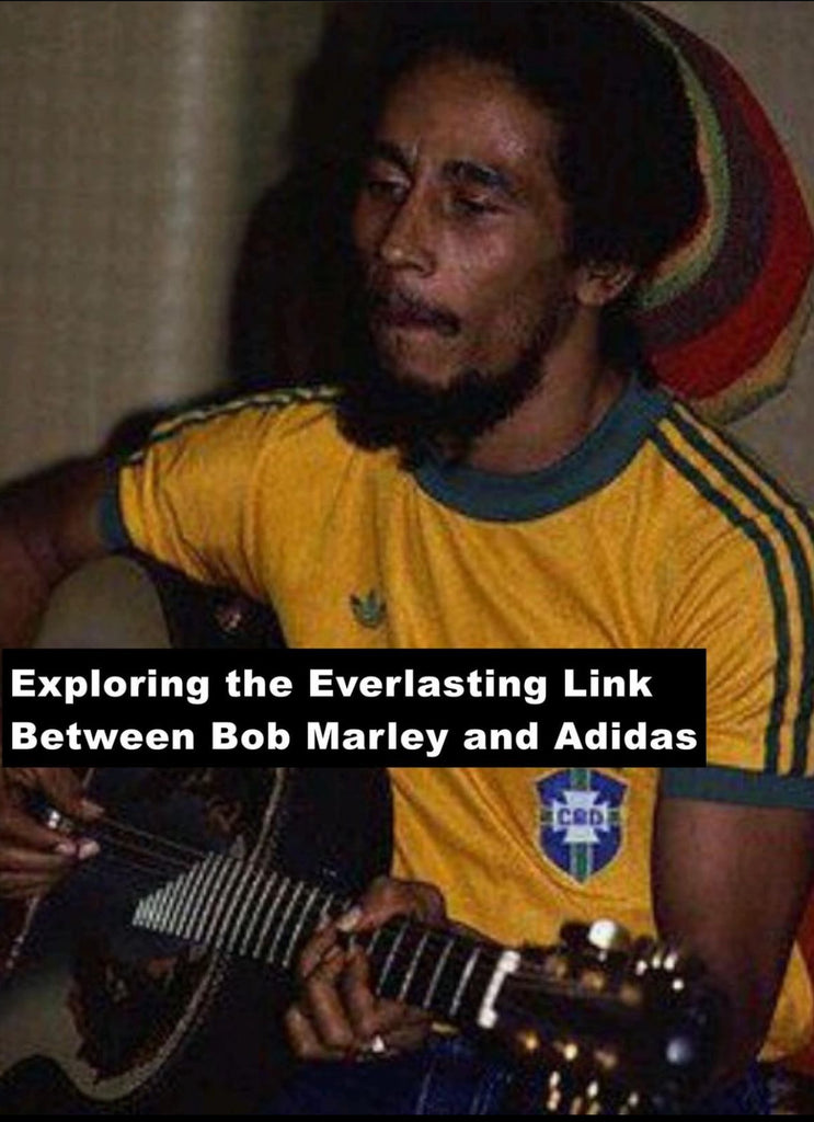 Exploring the Everlasting Link Between Bob Marley and Adidas